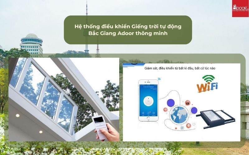 Hệ thống điều khiển Giếng trời tự động Bắc Giang Adoor thông minh