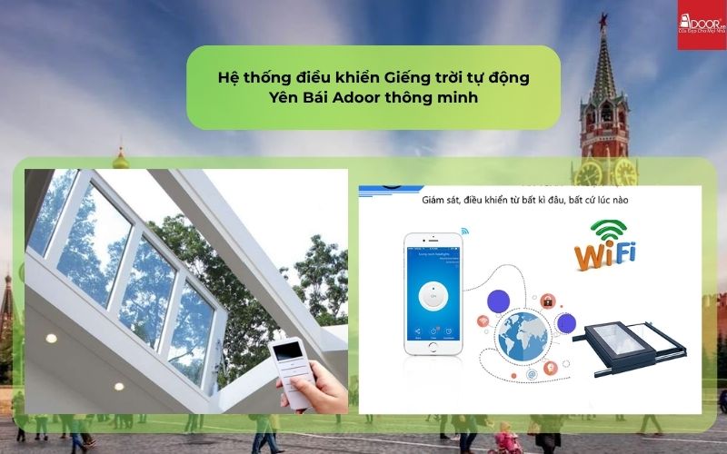 Hệ thống điều khiển Giếng trời tự động Yên Bái Adoor thông minh