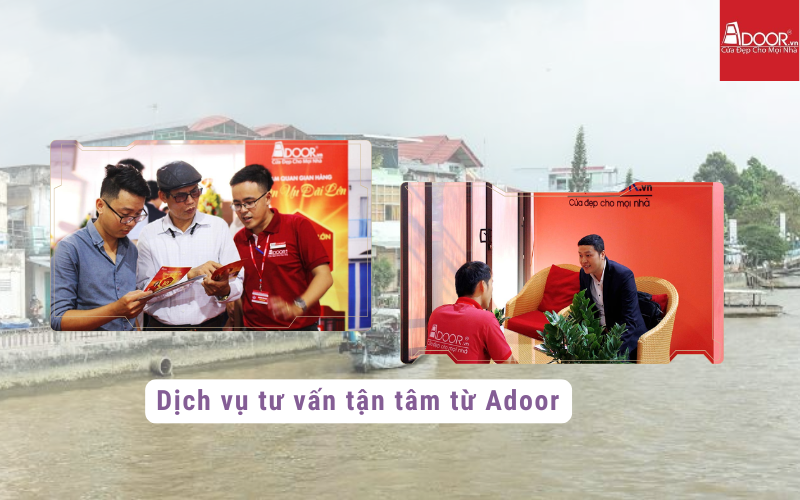 Đội ngũ Adoor tư vấn nhiệt tình tận tụy 