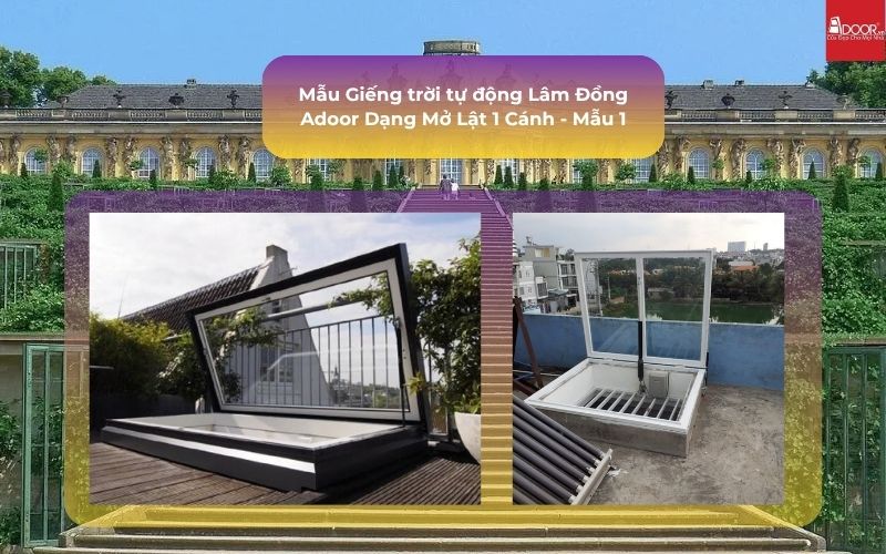 Mẫu Giếng trời tự động Lâm Đồng Adoor Dạng Mở Lật 1 Cánh - Mẫu 1