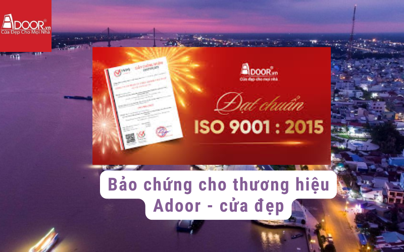 Bảo chứng chất lượng từ Adoor