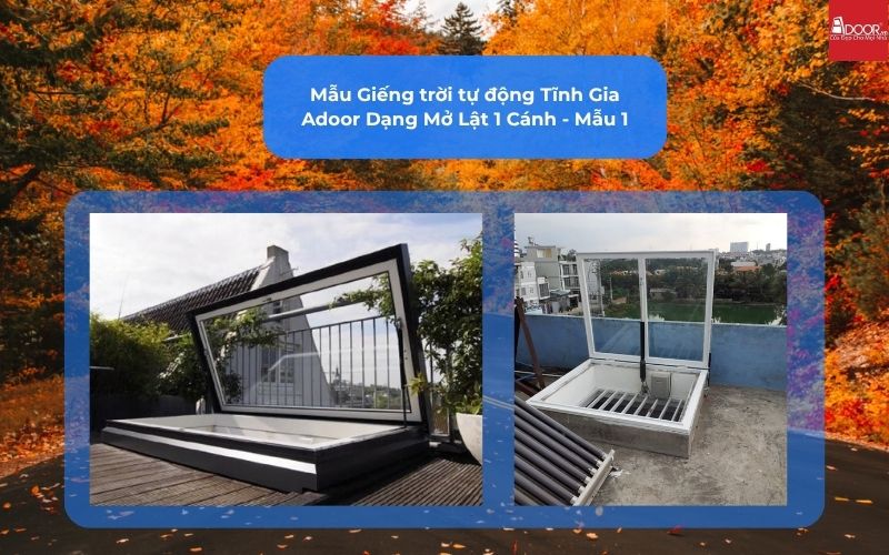 Mẫu Giếng trời tự động Tĩnh Gia Adoor Dạng Mở Lật 1 Cánh - Mẫu 1