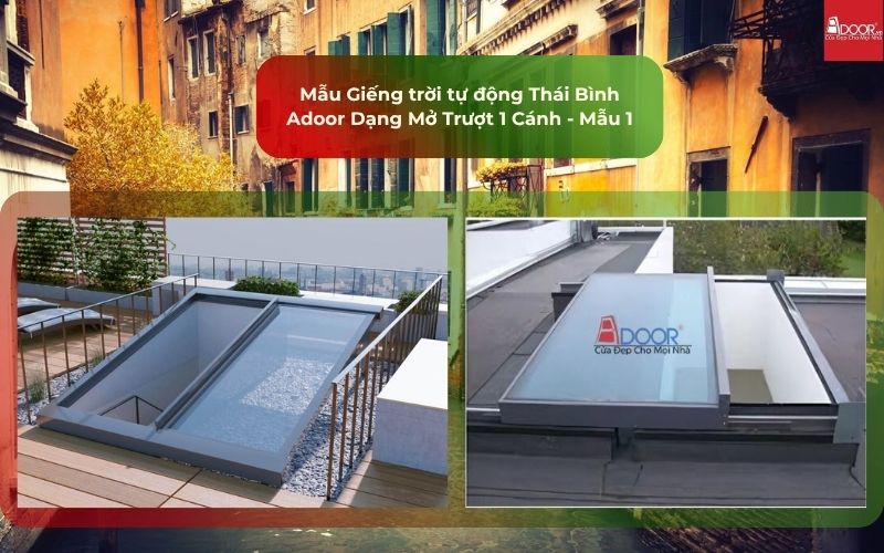 Mẫu Giếng trời tự động Thái Bình Adoor Dạng Mở Trượt 1 Cánh - Mẫu 1 Mẫu Giếng trời tự động Thái Bình Adoor Dạng Mở Trượt 1 Cánh - Mẫu 1