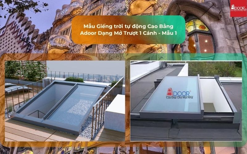 Mẫu Giếng trời tự động Cao Bằng Adoor Dạng Mở Trượt 1 Cánh - Mẫu 1
