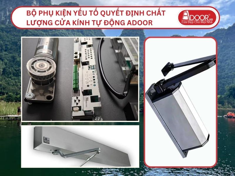 Bộ Phụ Kiện Yếu Tố Quyết Định Chất Lượng Cửa Kính Tự Động Adoor Tại Hà Nam