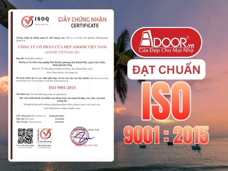 Chứng nhận ISO minh chứng chất lượng Cửa Cổng Tự Động Adoor phục vụ Phan Thiết