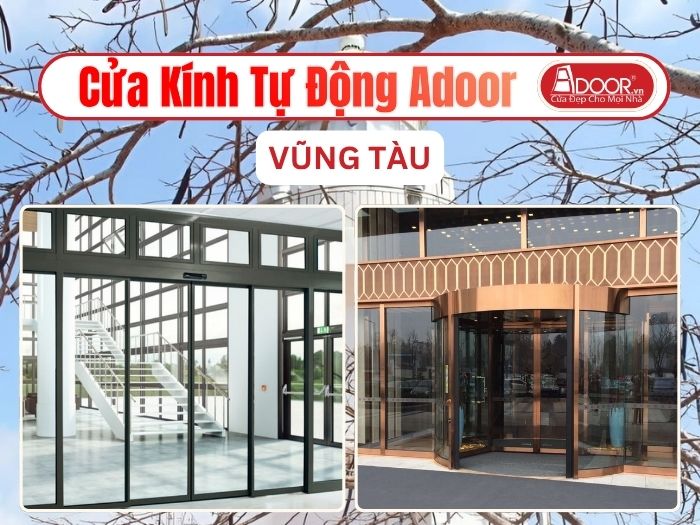 Cửa Kính Tự Động Adoor Tại Vũng Tàu