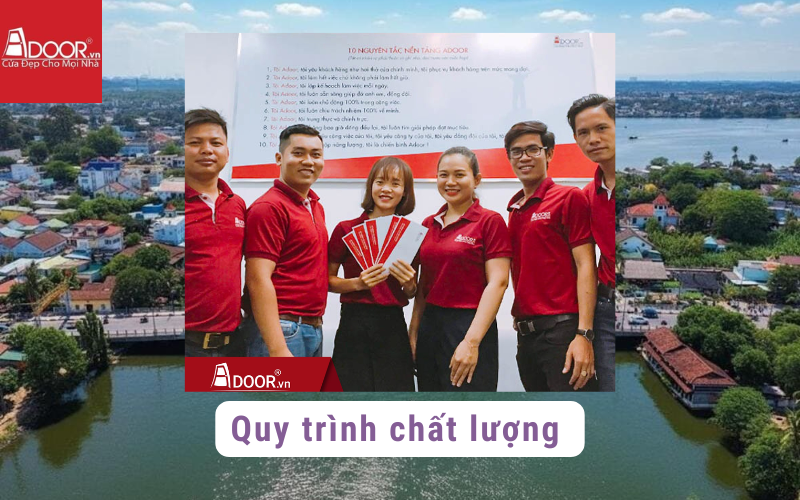 Quy trình chất lượng, uy tín từ Adoor