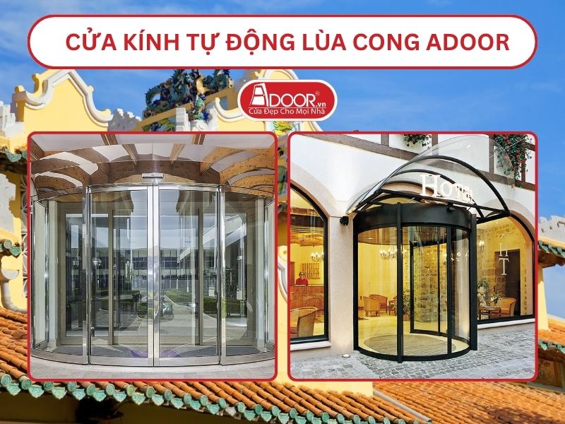 Cửa kính tự động lùa cong adoor tại Châu Đốc