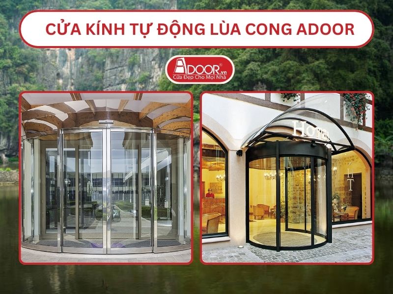 Cửa kính tự động lùa cong adoor tại Hoa Lư