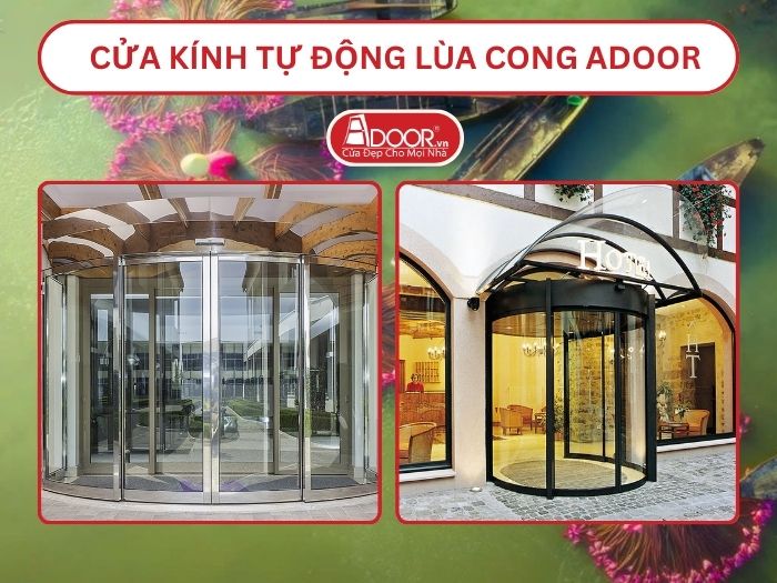 Cửa kính tự động lùa cong adoor tại Long An