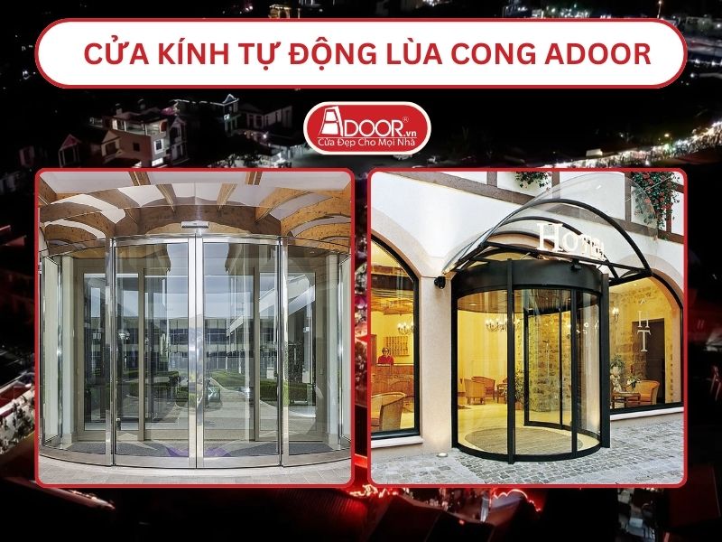 Cửa kính tự động lùa cong adoor tại Nam Định