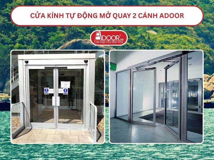 Cửa kính tự động mở quay 2 cánh tại Quảng Nam