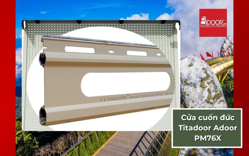 Cửa Cuốn Đức Đà Nẵng Titadoor Adoor PM76X 