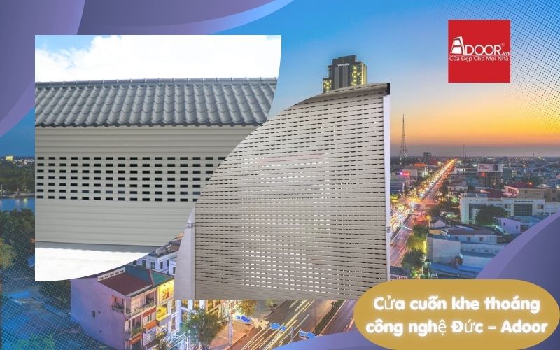 Cửa cuốn khe thoáng công nghệ Đức Cần Thơ