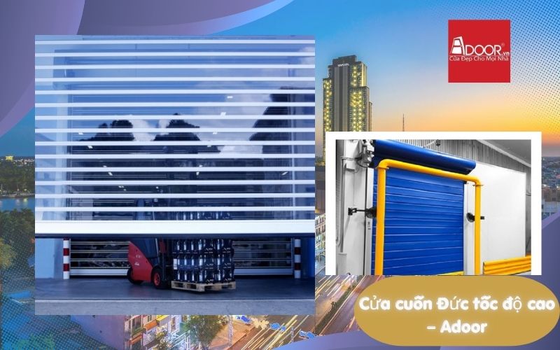 Cửa cuốn Đức tốc độ cao Cần Thơ