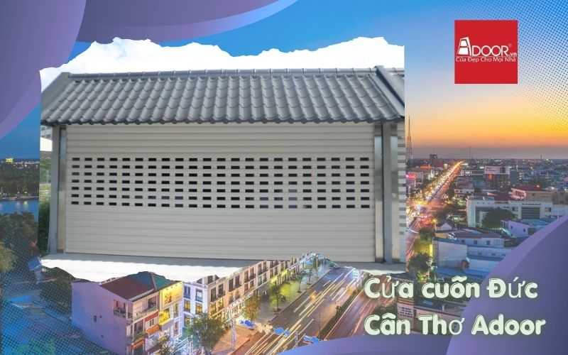 Cửa cuốn Đức tại Cần Thơ