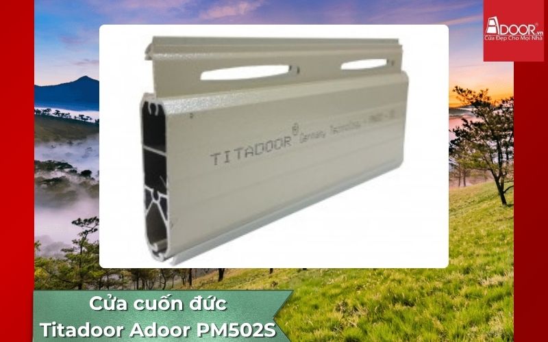 Cửa cuốn Đức Đà Lạt Titadoor Adoor PM502S 