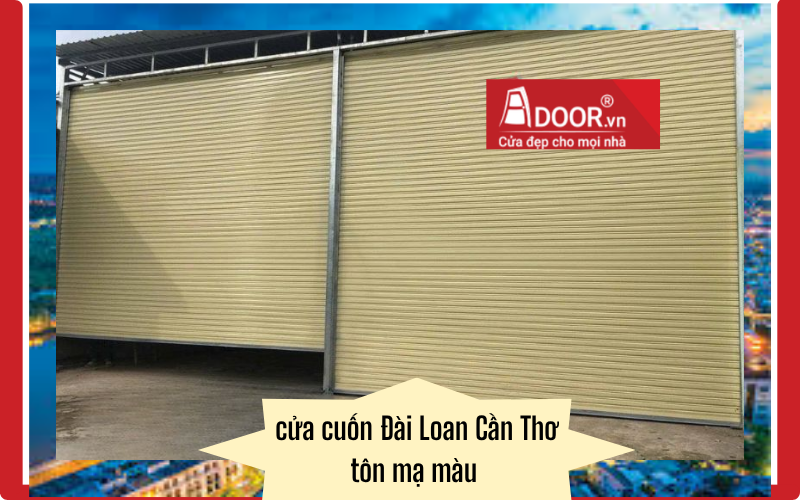 cửa cuốn Đài Loan Cần Thơ