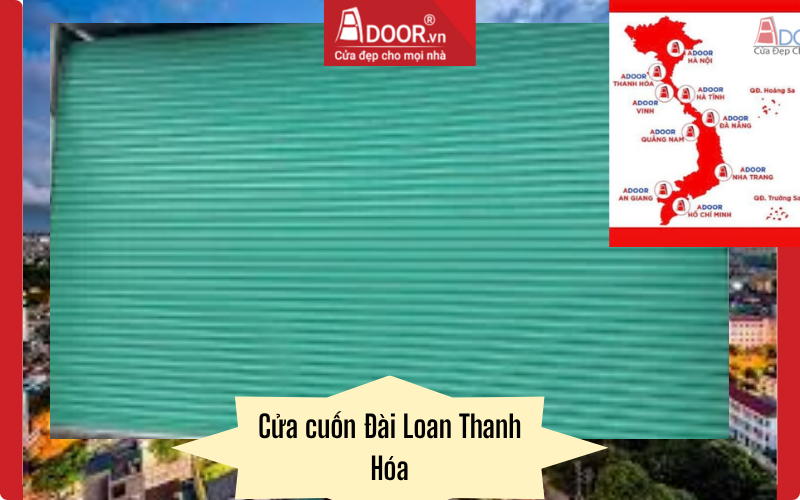 cửa cuốn Đài Loan Thanh Hóa
