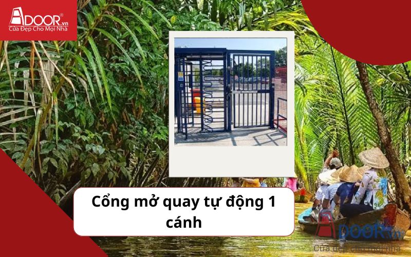 Cổng mở quay 1 cánh - Cửa cổng tự động Bến Tre