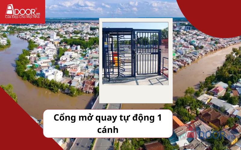 Cổng mở quay 1 cánh - Cửa cổng tự động Tiền Giang