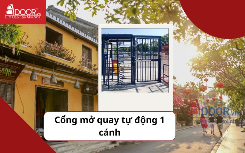 Cổng mở quay 1 cánh - Cửa cổng tự động Hội An Cổng mở quay 1 cánh - Cửa cổng tự động Hội An