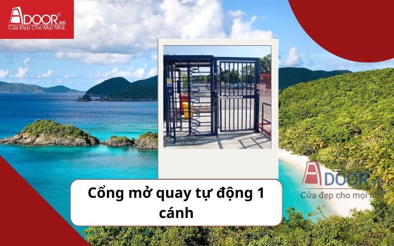 Cổng mở quay 1 cánh - Cửa cổng tự động Cam Ranh