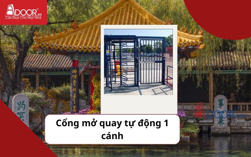 Cổng mở quay tự động 1 cánh - Cửa cổng tự động Hố Nai 