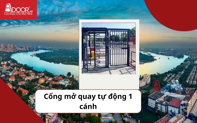 Cổng mở quay 1 cánh - Cửa cổng tự động Thảo Điền