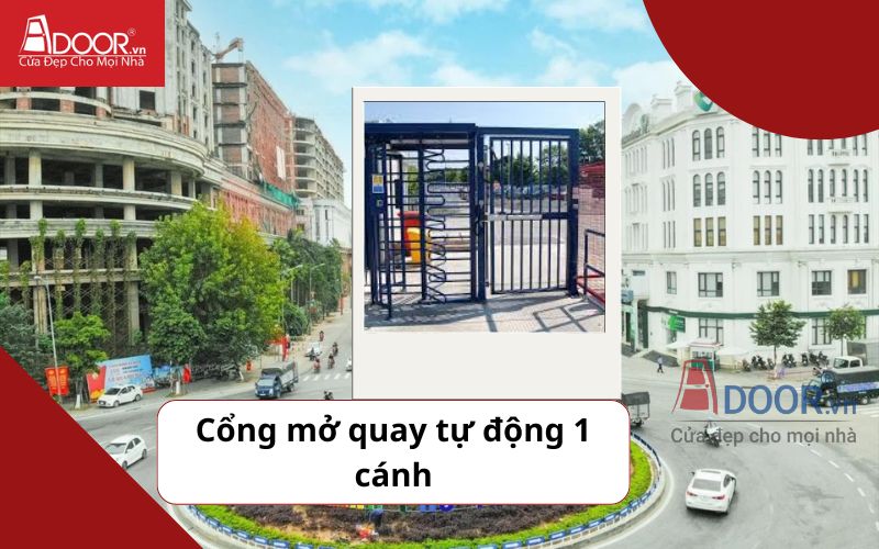 Cổng mở quay 1 cánh - Cửa cổng tự động Từ Sơn