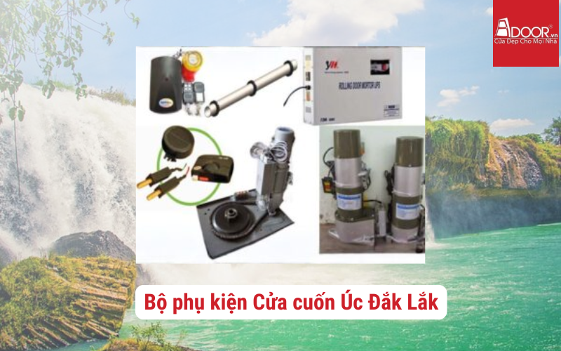 Bộ phụ kiện Cửa cuốn Úc Đắk Lắk