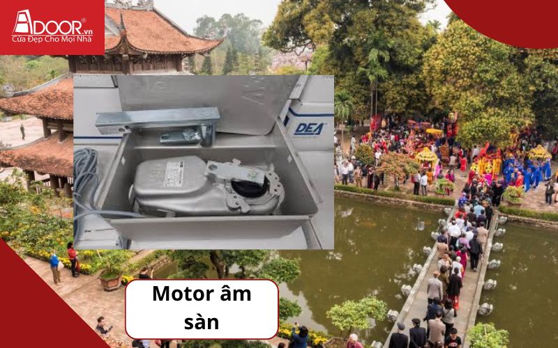 Motor âm sàn - cửa cổng tự động Hưng Yên