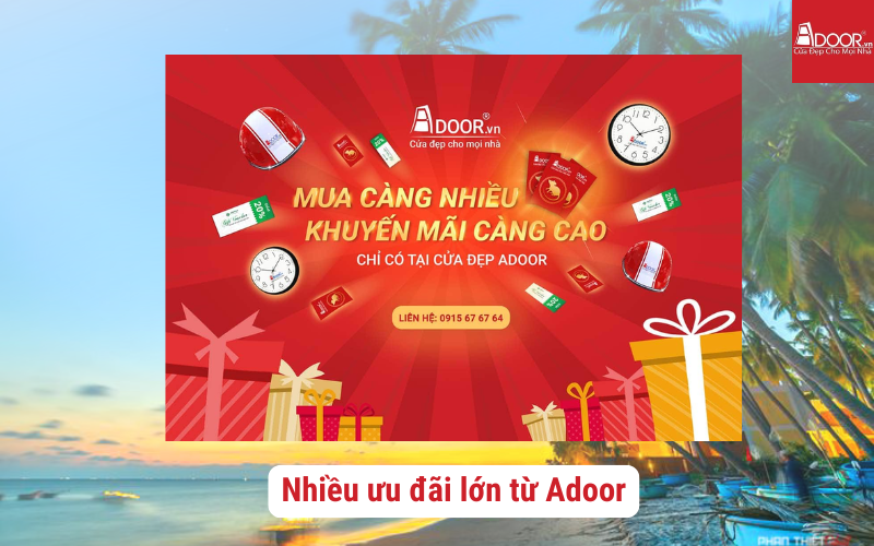 Adoor với ngàn ưu đãi lớn 