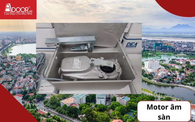 Motor âm sàn - Cửa cổng tự động Việt Trì Motor âm sàn - Cửa cổng tự động Việt Trì