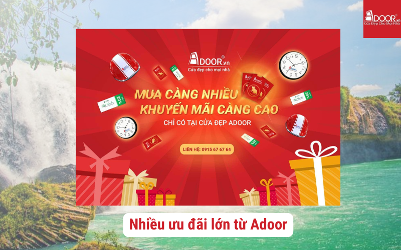 Adoor với ngàn ưu đãi lớn
