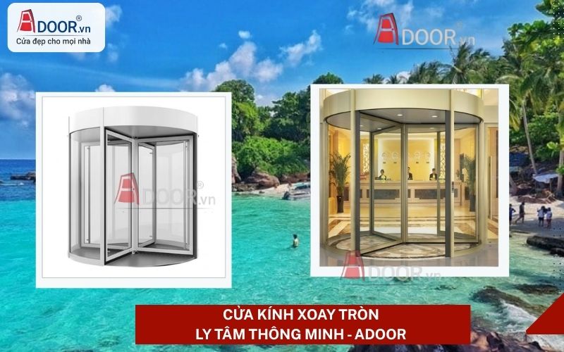 Cửa kính tự động Phú Quốc buồng xoay trục tròn
