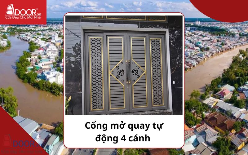 Cổng mở quay 4 cánh - Cửa cổng tự động Tiền Giang