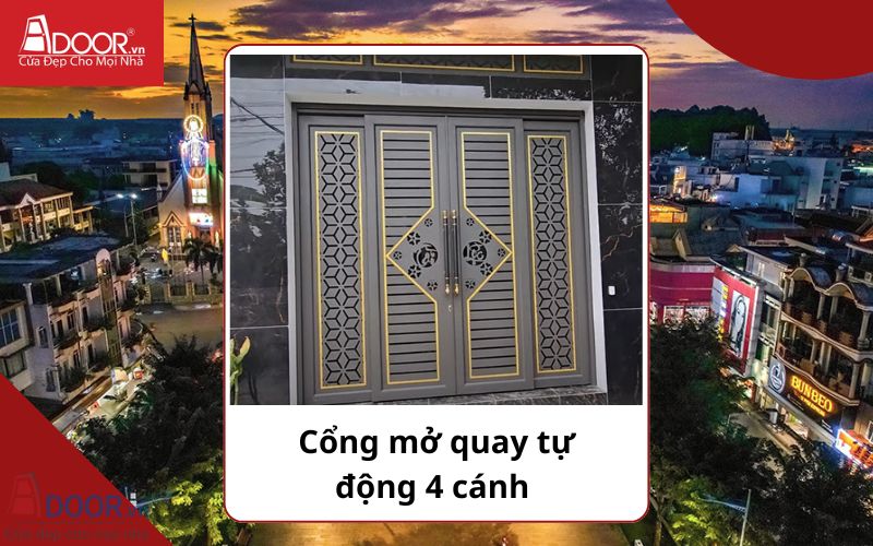 Cổng mở quay 4 cánh - Cửa cổng tự động Long Khánh
