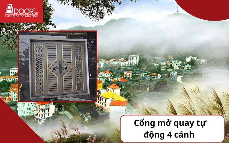 Cổng mở quay 4 cánh - cửa cổng tự động Vĩnh Phúc