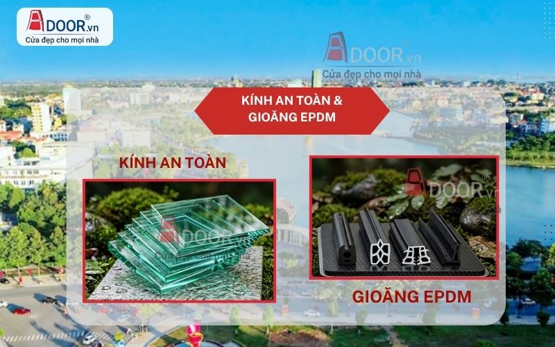 Kính An Toàn Và Gioăng kín EPDM ngăn bụi KCN