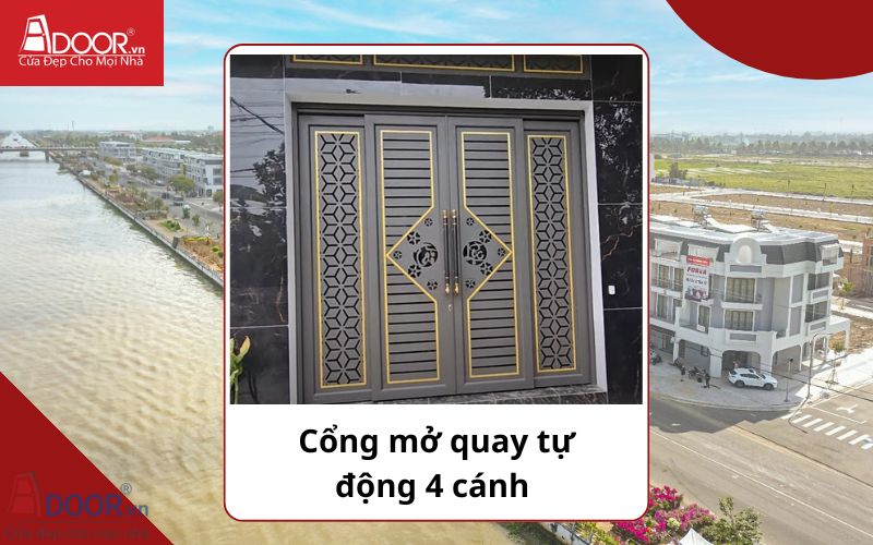 Cổng mở quay 4 cánh - Cửa cổng tự động Vị Thanh