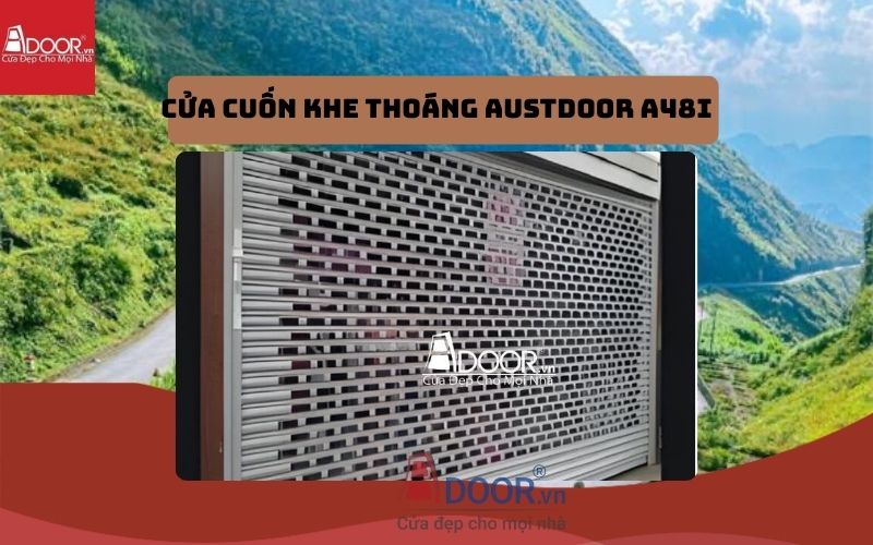 cửa cuốn khe thoáng Khánh Hoà Austdoor A48i