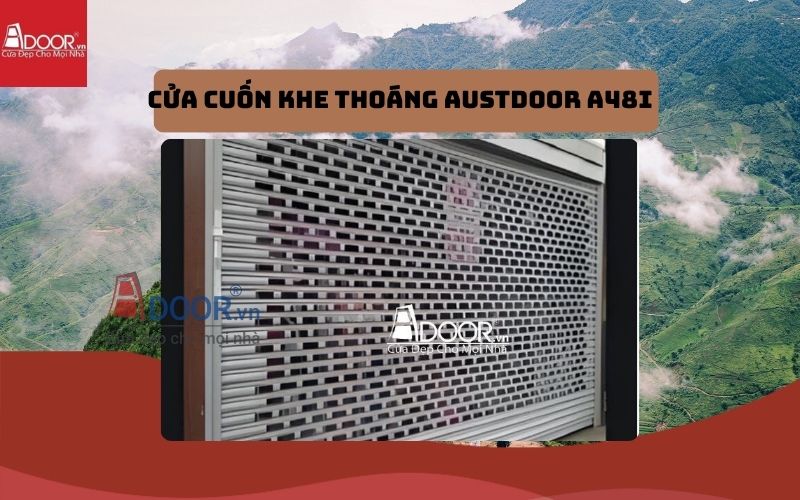 cửa cuốn khe thoáng Sơn La Austdoor A48i