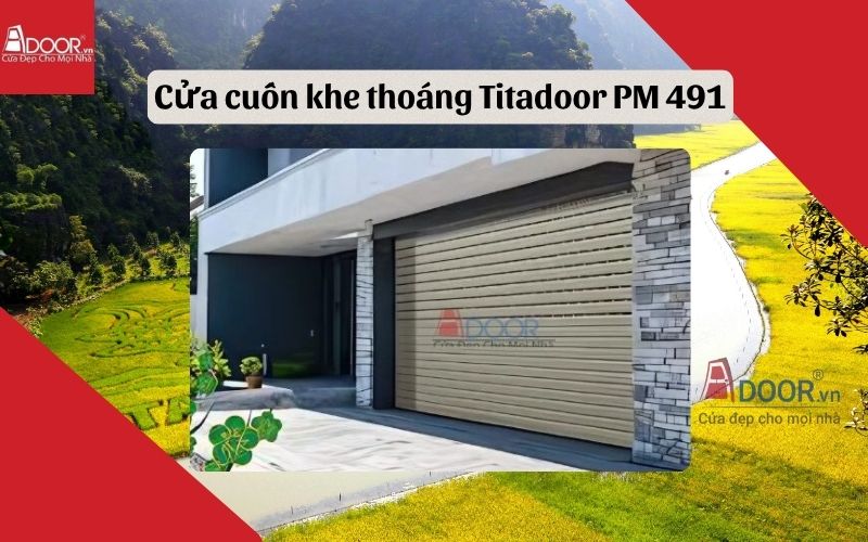 Cửa cuốn khe thoáng Ninh Bình Titadoor PM 491