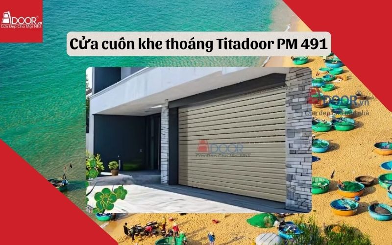 cửa cuốn khe thoáng Thái Bình Titadoor PM 491