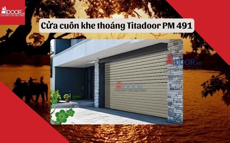 Cửa cuốn khe thoáng Buôn Ma Thuột Titadoor PM 491
