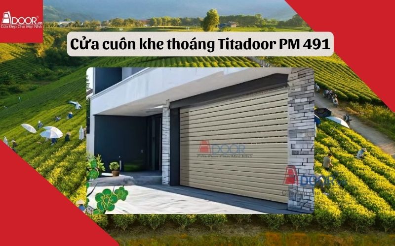 cửa cuốn khe thoáng Thái Nguyên Titadoor PM 491 cửa cuốn khe thoáng Thái Nguyên Titadoor PM 491