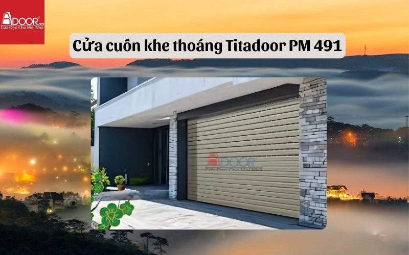 cửa cuốn khe thoáng Lâm Đồng Titadoor PM491