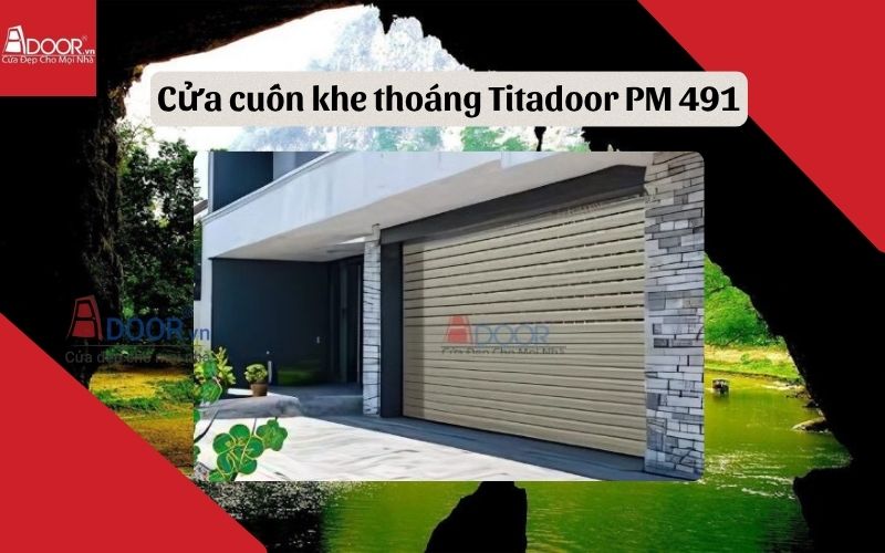 cửa cuốn khe thoáng Bắc Kạn Titadoor PM 491